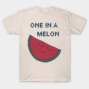 One In A Melon. 8Bit Pixel Art. One in a million. T-Shirt